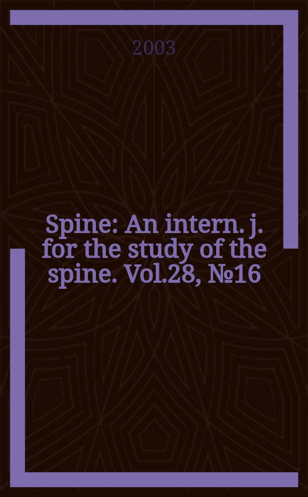 Spine : An intern. j. for the study of the spine. Vol.28, №16