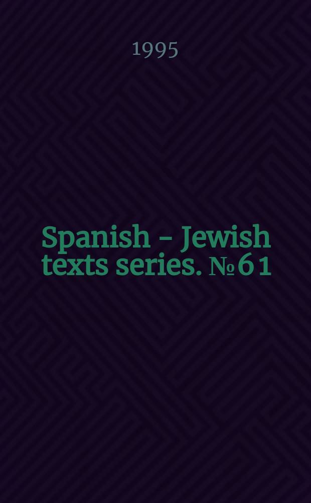 Spanish - Jewish texts series. №6[1] : Biblia ladinada