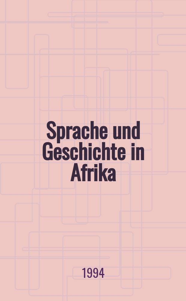 Sprache und Geschichte in Afrika : SUGIA. Bd.12/13 : 1991/1992