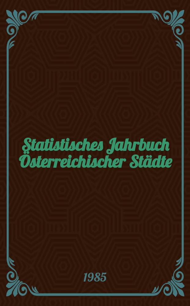 Statistisches Jahrbuch Österreichischer Städte