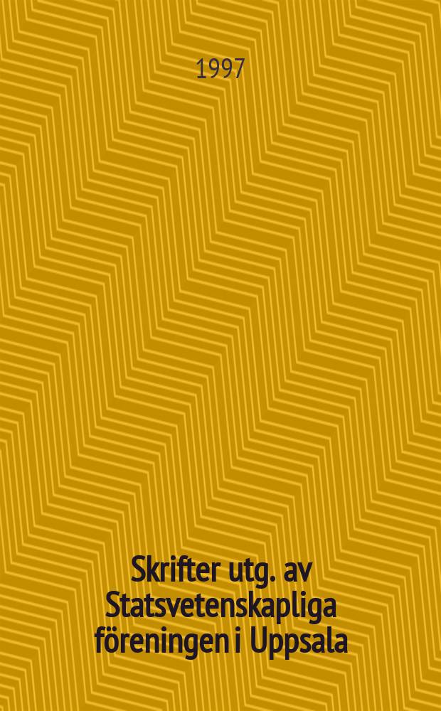 Skrifter utg. av Statsvetenskapliga föreningen i Uppsala : Rättvisa och demokrati