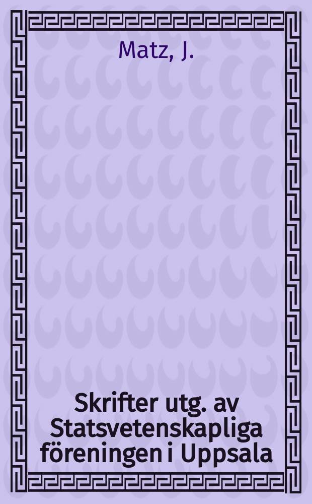 Skrifter utg. av Statsvetenskapliga föreningen i Uppsala : Contracting a post - Soviet international...