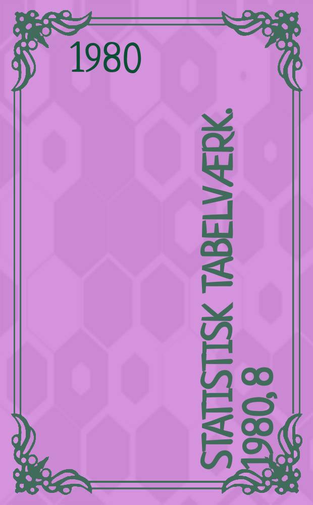 Statistisk tabelværk. 1980, 8 : Bygningsopgørelsen 1 april 1977