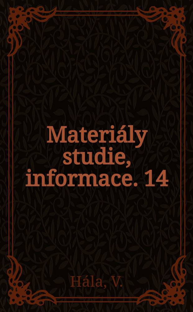 Materiály studie, informace. 14 : Využíváni odborné literatury o uměni