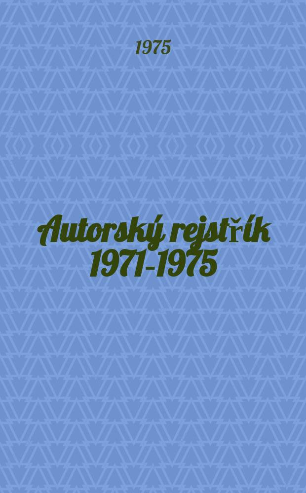 Autorský rejstřík 1971-1975