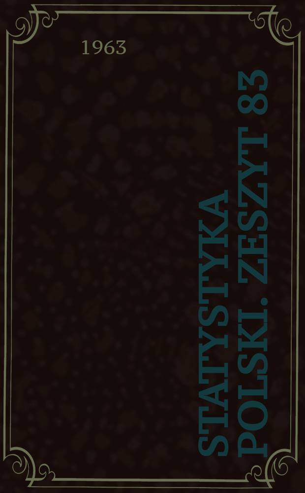 Statystyka Polski. Zeszyt 83