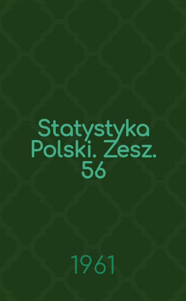 Statystyka Polski. Zesz. 56