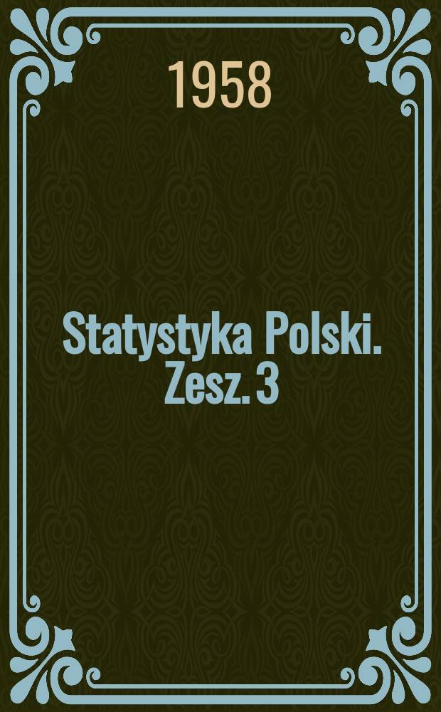 Statystyka Polski. Zesz. 3