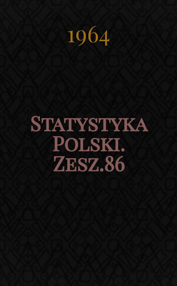 Statystyka Polski. Zesz.86 : Drzewa i krzewy owocowe w czerwcu 1961 r.