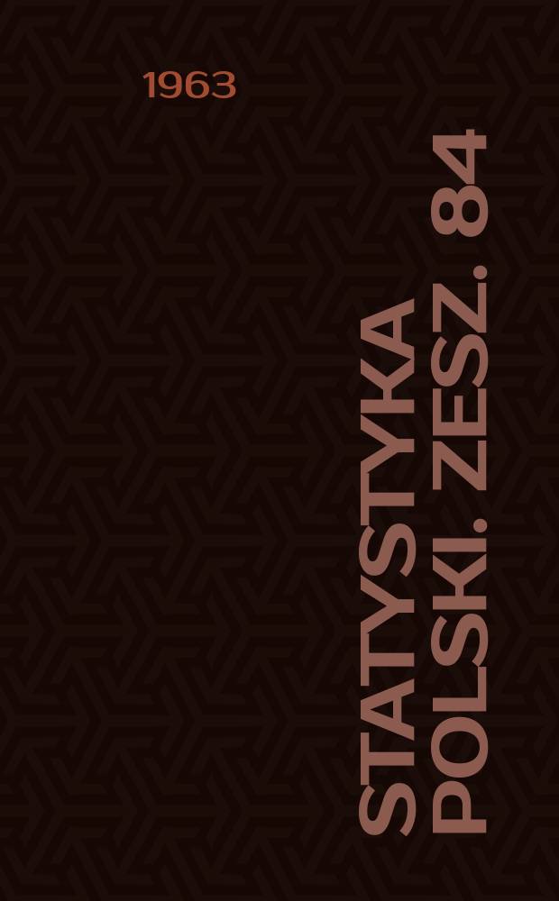 Statystyka Polski. Zesz. 84