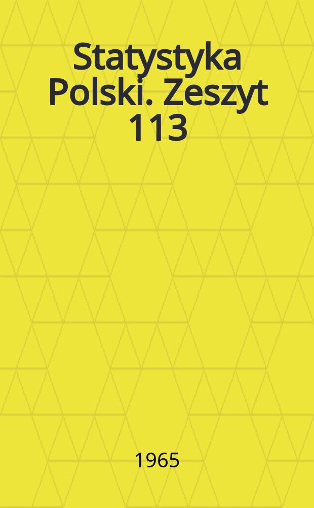 Statystyka Polski. Zeszyt 113
