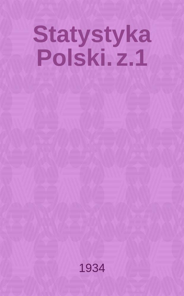 Statystyka Polski. z.1 : Statystyka przemysłowa 1932