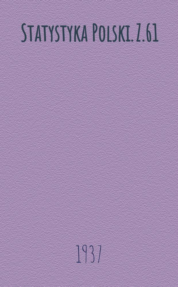 Statystyka Polski. Z.61 : Statystyka rolnicza 1936
