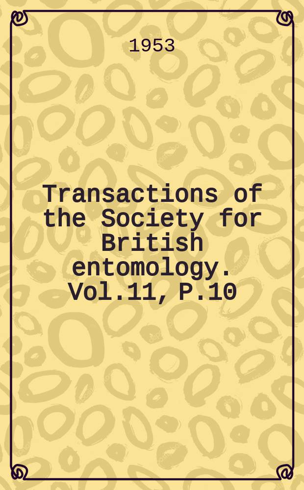 Transactions of the Society for British entomology. Vol.11, P.10 : Some adaptations of insects to environments that are alternately dry and flooded
