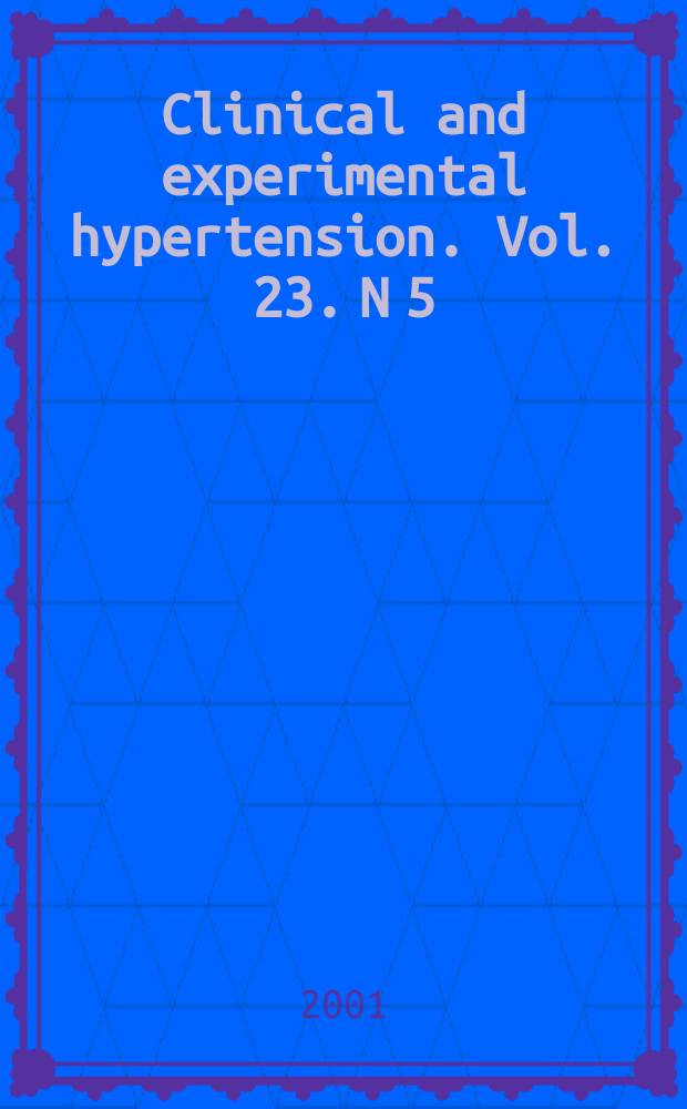 Clinical and experimental hypertension. Vol. 23. N 5