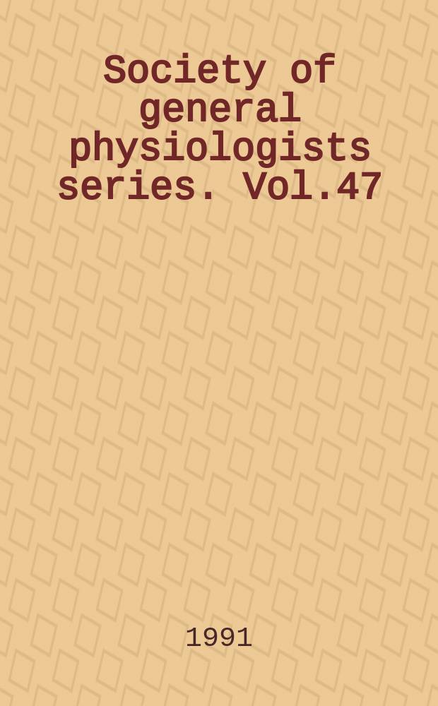 Society of general physiologists series. Vol.47 : Sensory transduction