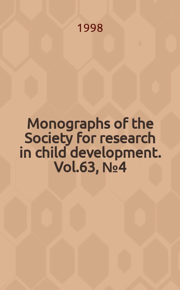 Monographs of the Society for research in child development. Vol.63, №4(255) : Social cognition, joint attention...