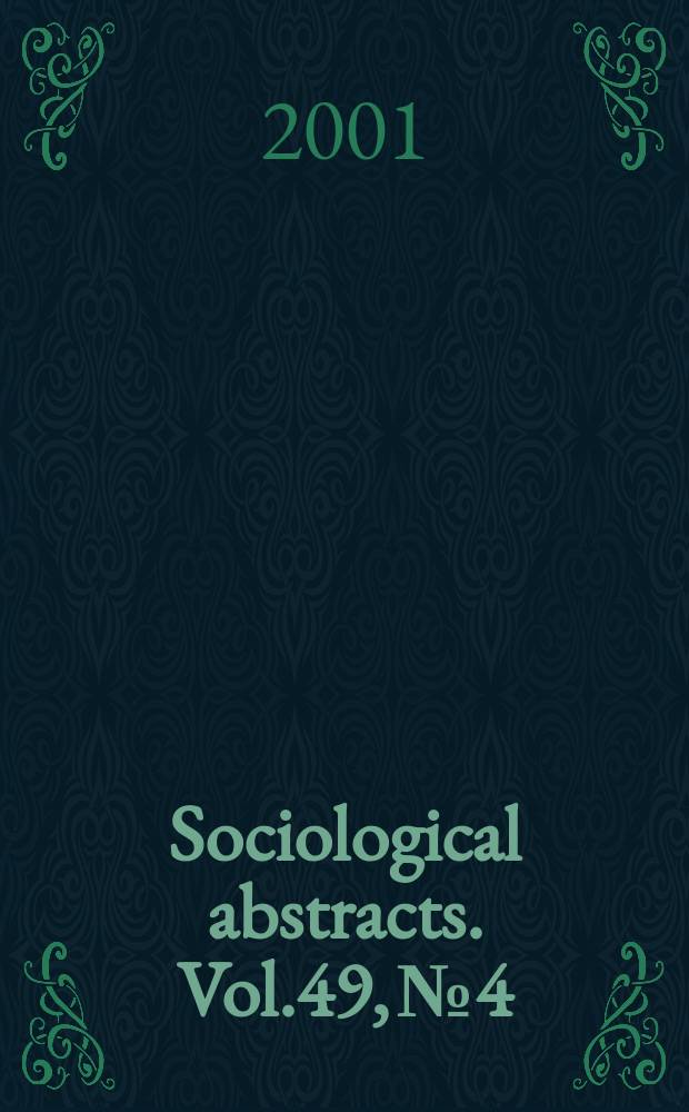 Sociological abstracts. Vol.49, №4