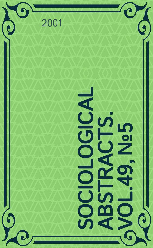Sociological abstracts. Vol.49, №5