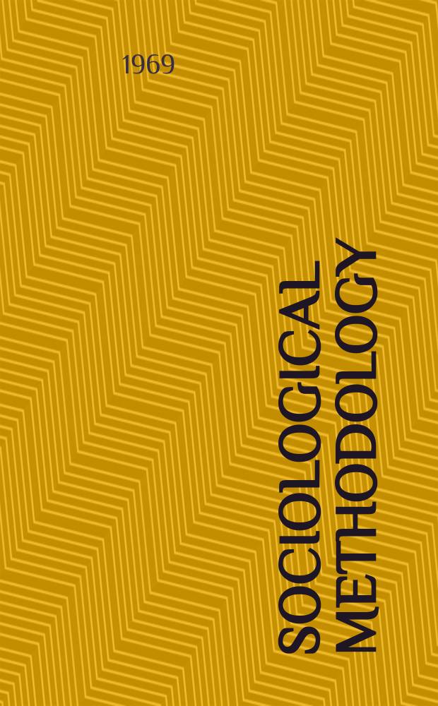 Sociological methodology : An offic. publication of the American sociological association