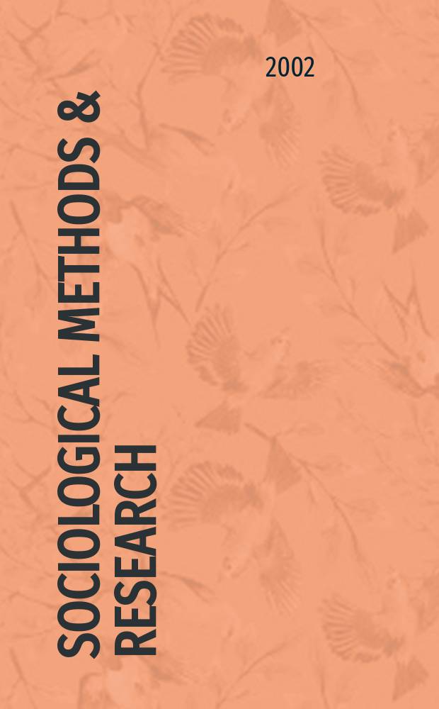 Sociological methods & research : SMR. Vol.31, №1