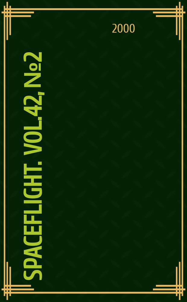 Spaceflight. Vol.42, №2