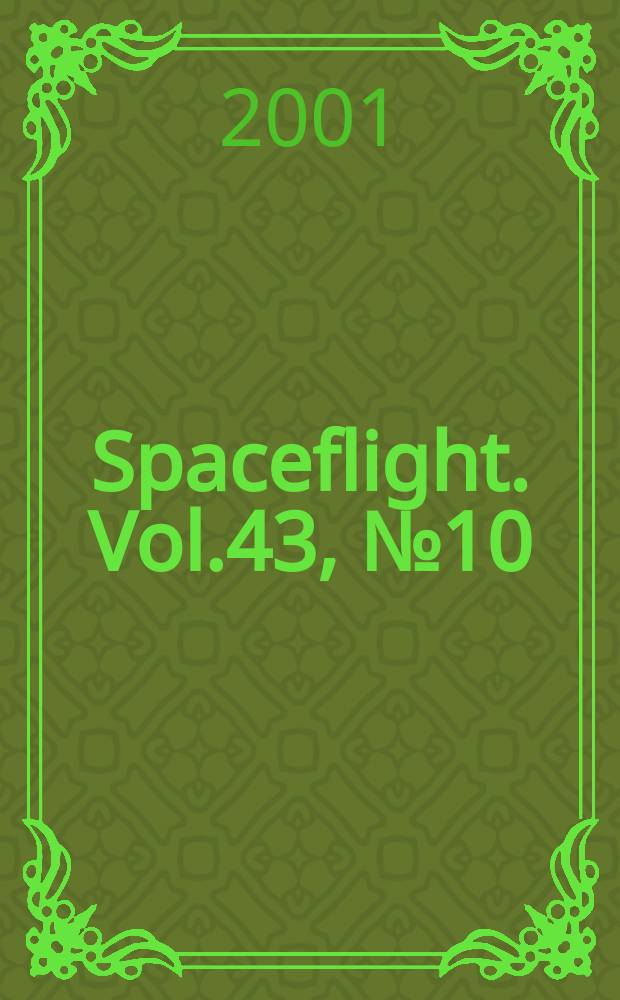 Spaceflight. Vol.43, №10