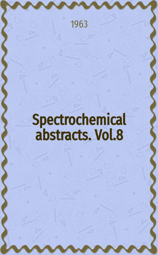 Spectrochemical abstracts. Vol.8 : 1958-1961
