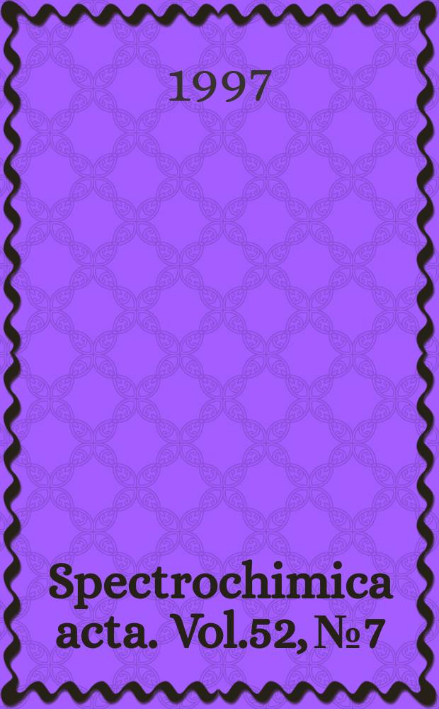 Spectrochimica acta. Vol.52, №7 : Total reflection x-ray fluorescence analysis