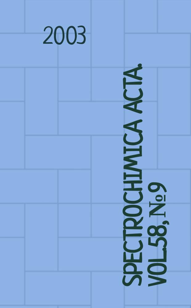 Spectrochimica acta. Vol.58, №9