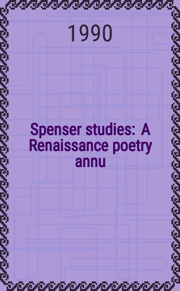 Spenser studies : A Renaissance poetry annu