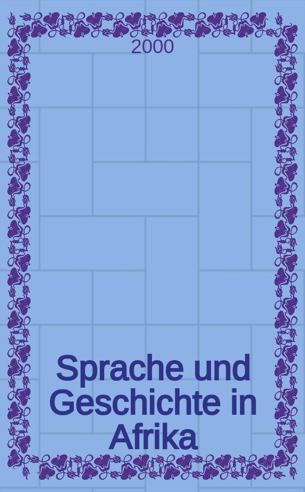Sprache und Geschichte in Afrika : SUGIA. 10 : Identité tonale et filiation...