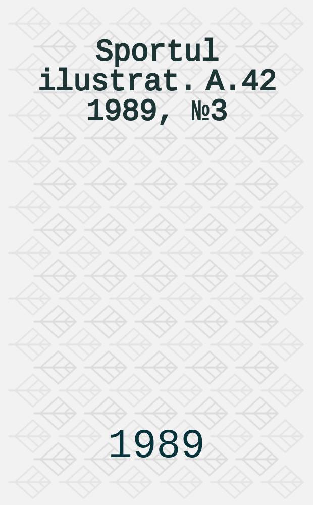 Sportul ilustrat. A.42 1989, №3(546)
