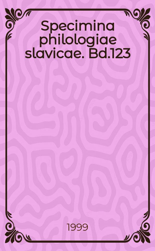 Specimina philologiae slavicae. Bd.123 : Die Правила граматичные, der erste syntaktische Traktat in Russland