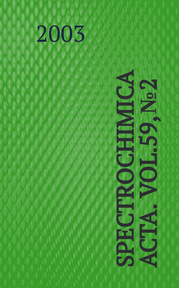 Spectrochimica acta. Vol.59, №2