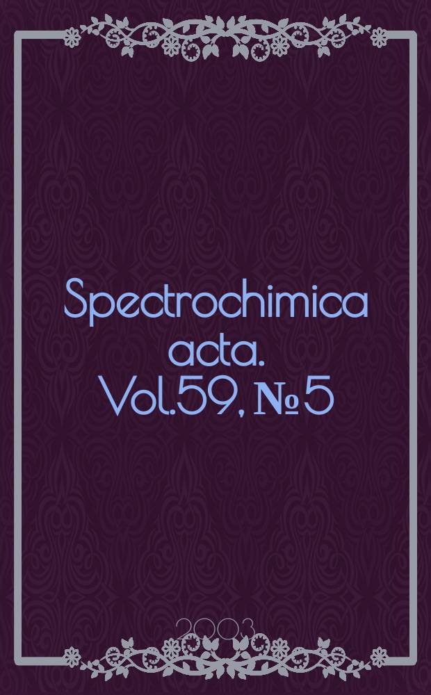 Spectrochimica acta. Vol.59, №5