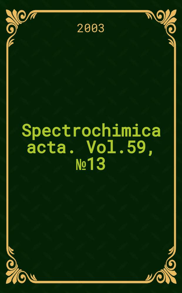 Spectrochimica acta. Vol.59, №13