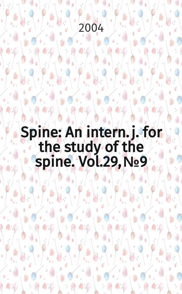 Spine : An intern. j. for the study of the spine. Vol.29, №9