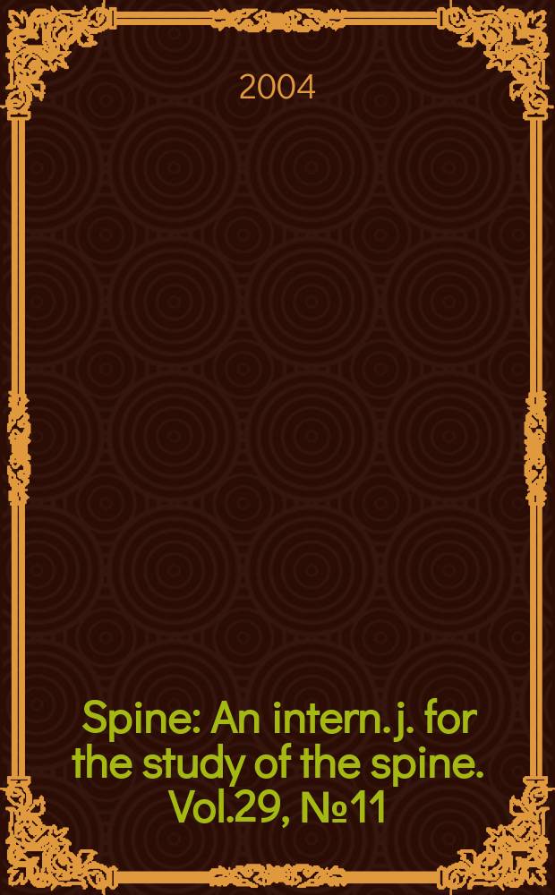 Spine : An intern. j. for the study of the spine. Vol.29, №11
