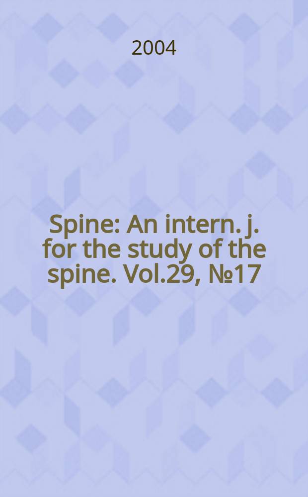 Spine : An intern. j. for the study of the spine. Vol.29, №17