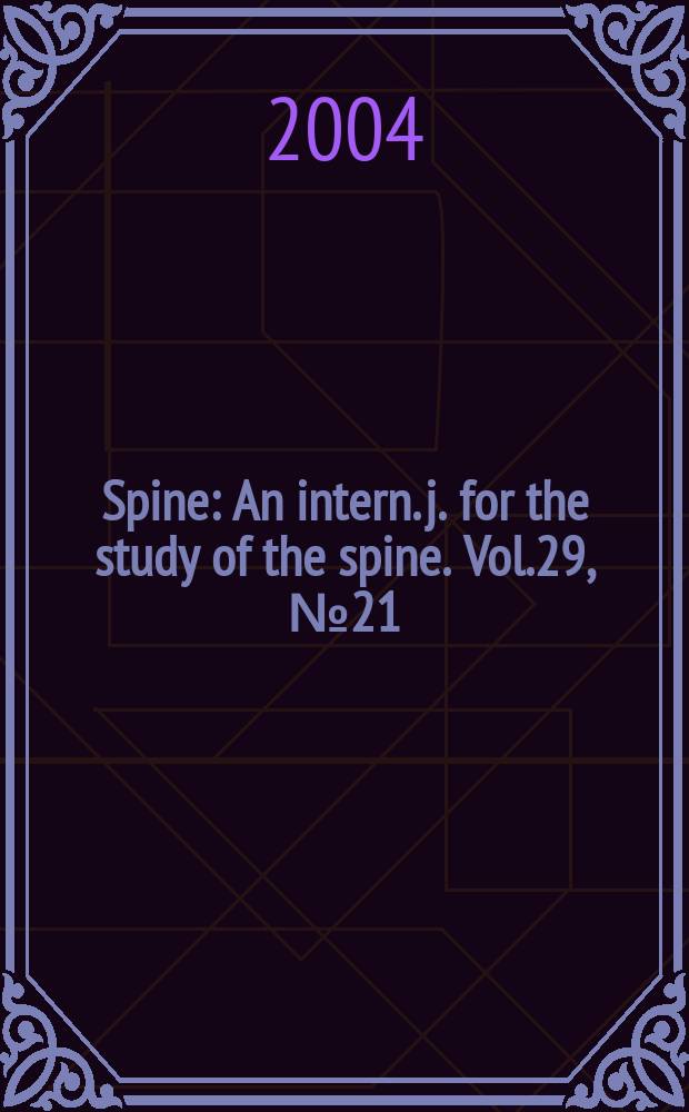 Spine : An intern. j. for the study of the spine. Vol.29, №21