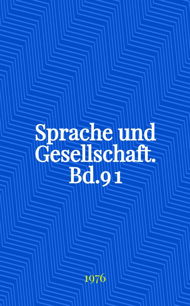 Sprache und Gesellschaft. Bd.9[1] : Theoretische Probleme der Sprachwissenschaft