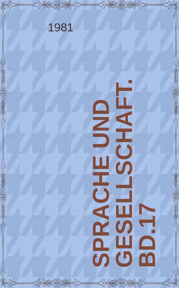 Sprache und Gesellschaft. Bd.17 : Kommunikation u. Sprachvariation