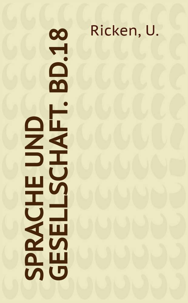 Sprache und Gesellschaft. Bd.18 : Sprache, Anthropologie, Philosophie ...