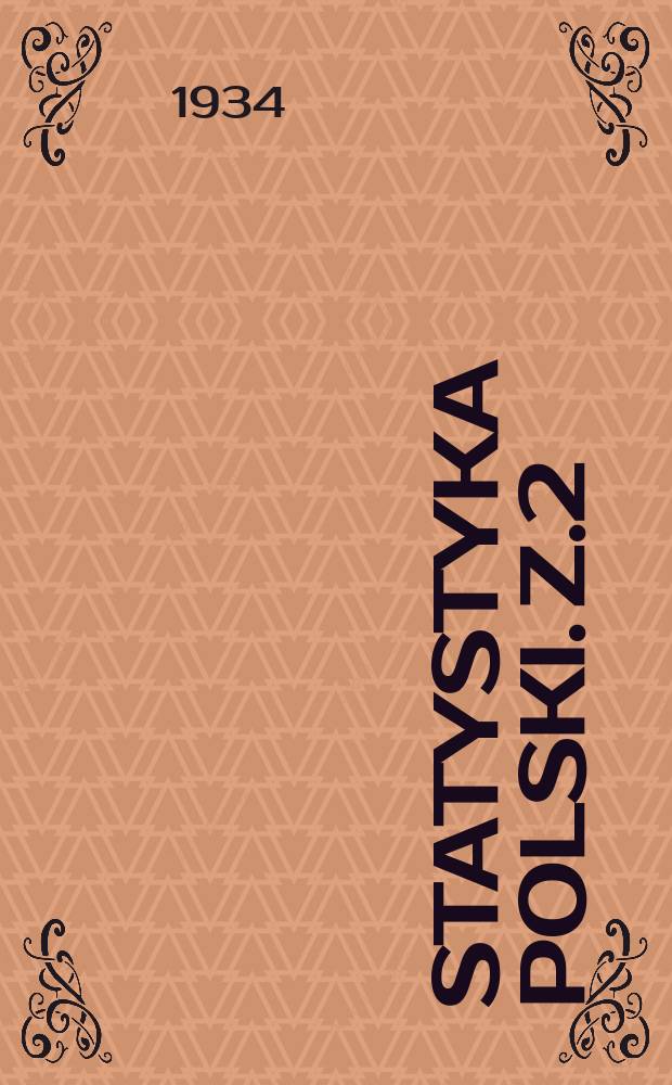 Statystyka Polski. z.2 : Przyczyny rozbieżności pomiędzy danemi statystyki polskiej i obcej w zakresie handlu zagranicznego