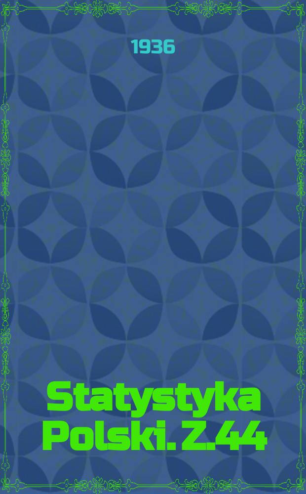 Statystyka Polski. Z.44 : Statystyka spółek akcyjnych 1934