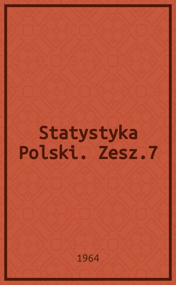 Statystyka Polski. Zesz.7 : Spis powszechny z dnia 6 grudnia 1960 r. Wyniki ostateczne Indywidualne gospodarstwa rolne. Woj Kieleckie