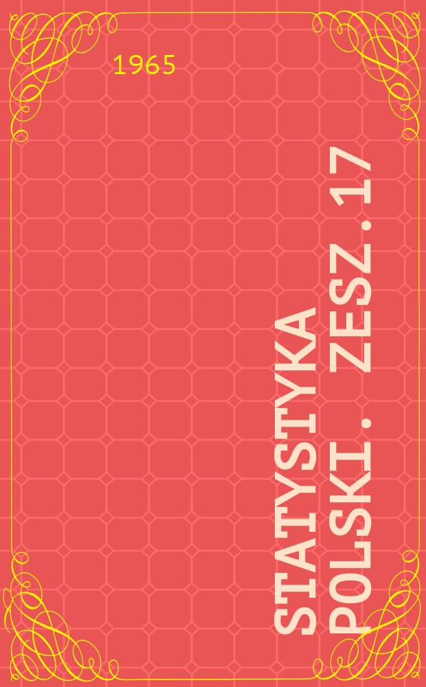 Statystyka Polski. Zesz.17 : Spis powszechny z dnia 6 grudnia 1960 r. Wyniki ostateczne Indywidualne gospodarstwa rolne Woj Katowickie