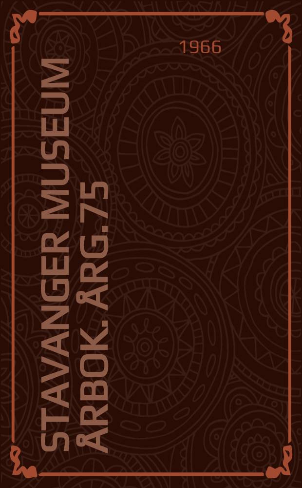Stavanger museum årbok. Årg.75 : 1965