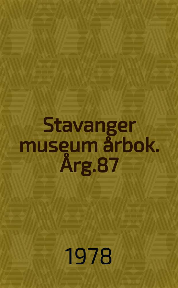Stavanger museum årbok. Årg.87 : 1977
